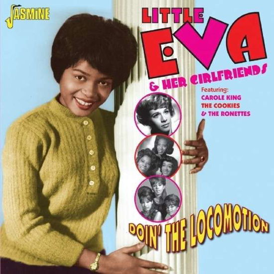 Doin' The Locomotion - Little Eva & Her Girlfriends - Música - JASMINE - 0604988029925 - 24 de março de 2014