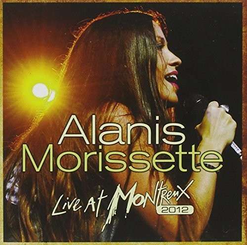 Cover for Alanis Morissette · Live at Montreux (CD) (2013)