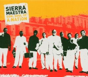 Cover for Sierra Maestra · Son, Soul Of A Nation (CD) (2005)