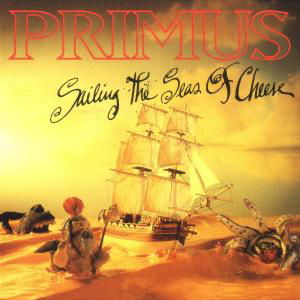 Cover for Primus · Sailing the Seas of Cheese (CD) (1990)