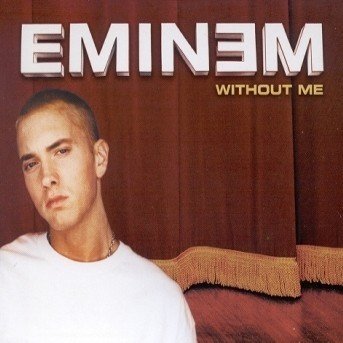 Cover for Eminem · Eminem - Without Me (CD) (2018)