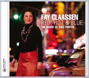 Cover for Fay Claassen · Red Hot &amp; Blue (CD) (2008)