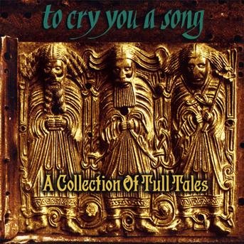 Cover for Jethro Tull · To Cry You A Song (CD) [Tribute edition] (2011)