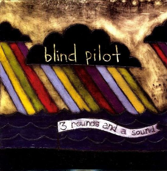 Cover for Blind Pilot · 3 Rounds and a Sound (LP) (2008)