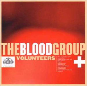 Volunteers - Blood Group - Musik - LE GRAND MYSTERE - 0616656002925 - 19. november 2002