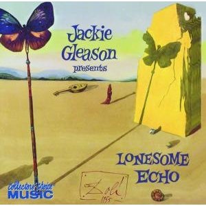 Cover for Jackie Gleason · Lonesome Echo (CD)