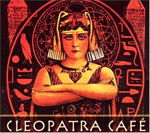 Various Artists - Cleopatra Cafe - Music - TIME ZONE RECORDS - 0632427987925 - December 14, 2020