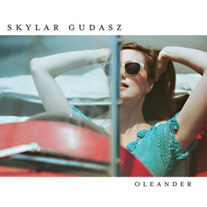 Oleander - Skylar Gudasz - Musik - DANIEL 13 - 0634457713925 - 10. marts 2016