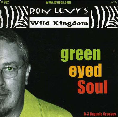 Ron Levy · Green Eyed Soul (CD) (2004)