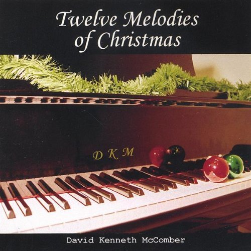 Cover for David Kenneth Mccomber · Twelve Melodies of Christmas (CD) (2004)