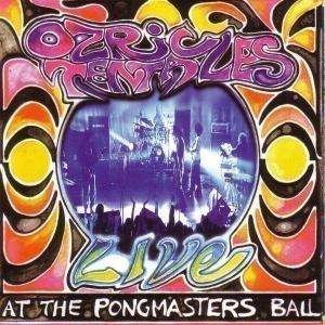 Cover for Ozric Tentacles · Pongmasters Ball-live (CD) [Live edition] (2004)