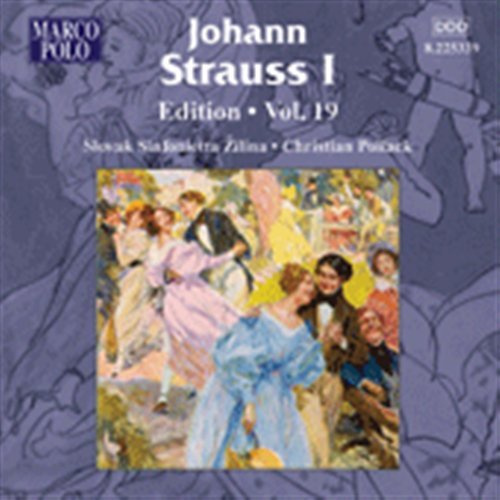 Cover for Strauss / Pollack / Slovak Sinfonietta Zilina · Johann Strauss I Edition 19 (CD) (2011)