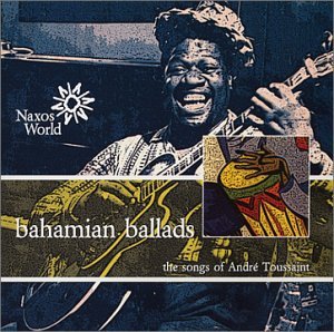 Cover for Andre Toussaint · Bahamian Ballads (CD) (2021)