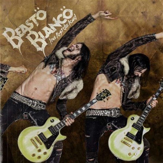 Cover for Beasto Blanco · Live Fast Die Loud (CD) (1901)