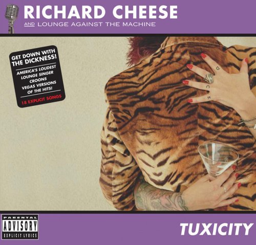 Cover for Richard Cheese · Tuxicity (CD) [Reissue edition] (1990)