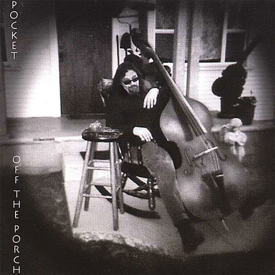 Cover for Pocket · Off the Porch (CD) (2006)