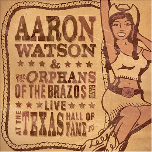 Live At The The Texas - Aaron Watson - Musikk - EMERGENT - 0643157354925 - 30. juni 1990