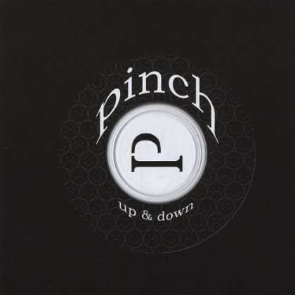 Up & Down - Pinch - Musique - PINCH - 0644513092925 - 10 septembre 2002