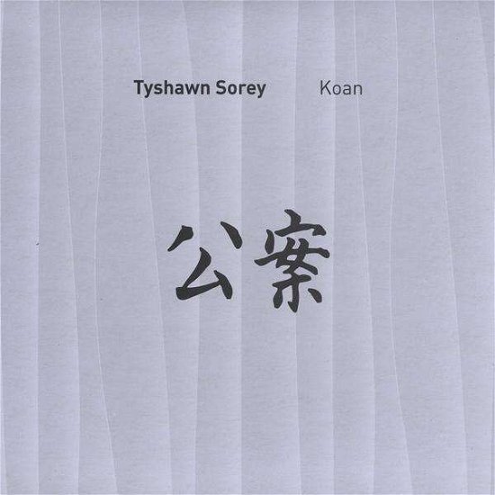 Cover for Tyshawn Sorey · Koan (CD) (2009)