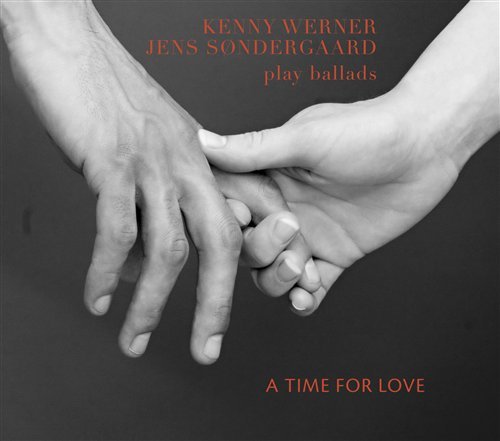 Cover for Kenny Werner &amp; Jens Søndergaard · A Time for Love (CD) (2019)