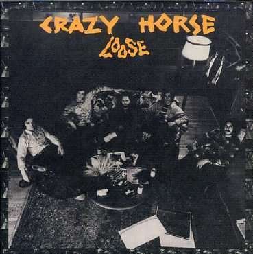 Cover for Crazy Horse · Loose (CD) (2012)