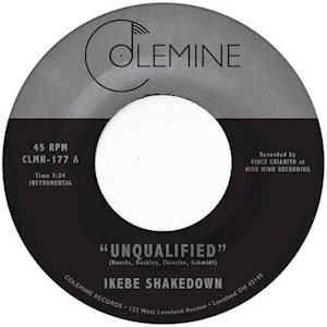 Unqualified - Ikebe Shakedown - Musikk - COLEMINE - 0674862654925 - 18. september 2020