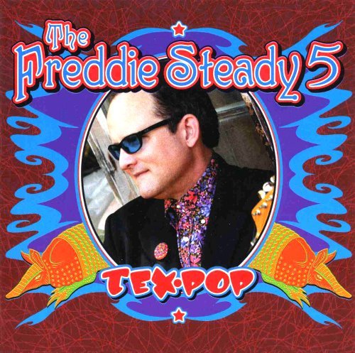 Tex Pop - Freddie Steady 5 - Musik - STEADYBOY - 0678572957925 - 12 juni 2007