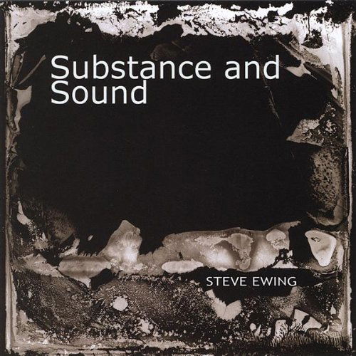 Cover for Steve Ewing · Substance &amp; Sound (CD) (2008)