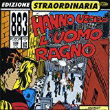 Cover for 883 · Hanno Ucciso L'uomo Ragno (CD) [Remastered edition] (2001)