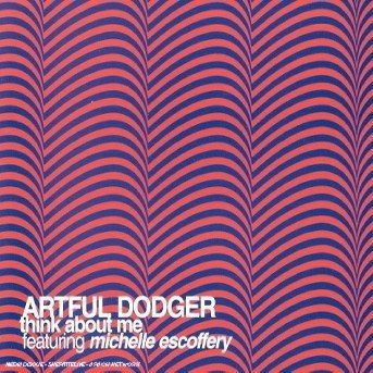 Cover for Artful Dodger · Think About Me (SCD) (2001)