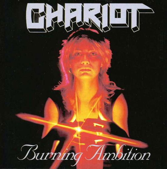 Cover for Chariot · Burning Ambition (CD) (2012)