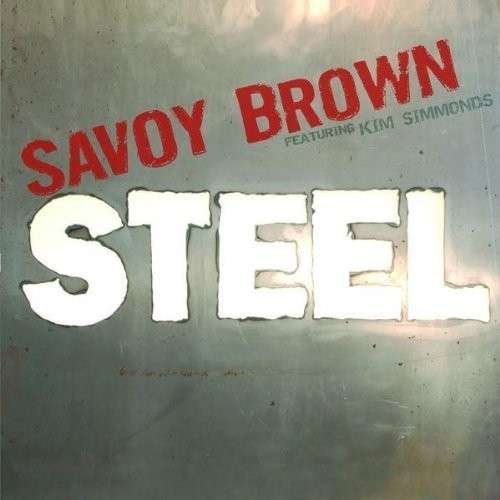 Cover for Savoy Brown · Steel (CD) (2008)