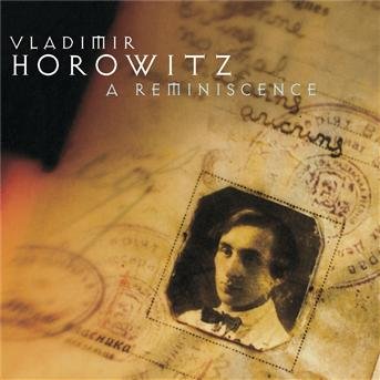Cover for Vladimir Horowitz · Horowitz: a Reminiscence (CD) (2001)