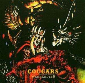 Cover for Cougars · Manhandler (CD) (2018)