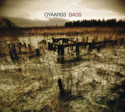 Cover for Oyaarss · Bads (CD) (2012)