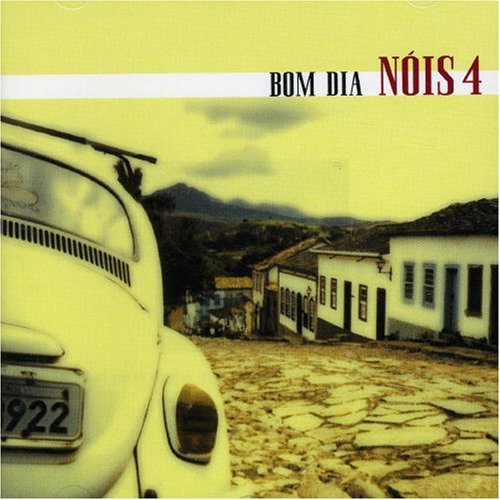 Cover for Nois 4 · Bom Dia (CD) (2008)