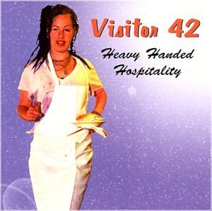 Heavy Handed Hospitality - Visitor 42 - Música - CD Baby - 0709363671925 - 3 de enero de 2006