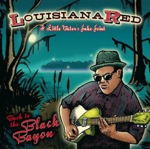 Cover for Louisiana Red · Back to the Black Bayou (CD) (2009)