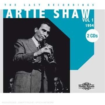 Cover for Artie Shaw · Last Recordings 1: 1954 (CD) (2009)