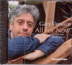 Cover for Gary Versace · All For Now (CD) (2020)