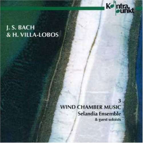 Wind Chamber Music - Bach / Villa-lobos - Música - KONTRAPUNKT - 0716043216925 - 7 de dezembro de 1993