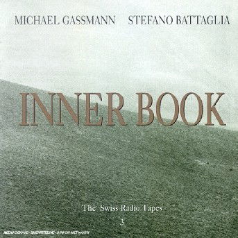 Cover for Michael Gassmann/ Stefano Battaglia · Inner Book (CD) (2000)