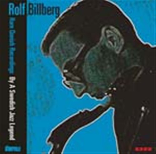 Rare Recordings - Billberg Rolf - Muziek - STV - 0717101836925 - 20 januari 2005