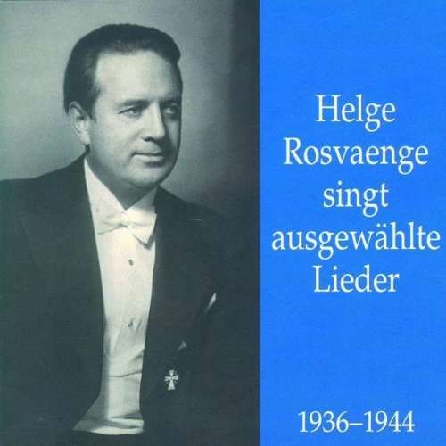 Cover for Helge Rosvaenge · Sings Select Lieder (CD) (1996)