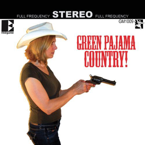 Green Pajama Country - Green Pajamas - Musiikki - GREEN MONKEY - 0718483100925 - torstai 23. kesäkuuta 2011