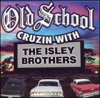 Cover for Isley Brothers · Old School Cruzin (CD) (1990)