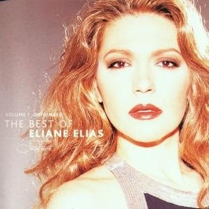The Best of Vol. 1 Originals - Eliane Elias - Música - EMI - 0724353178925 - 18 de novembro de 2004