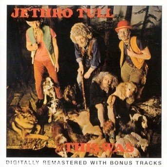 Cover for Jethro Tull · This Was (CD) [Bonus Tracks, Remastered edition] (2001)