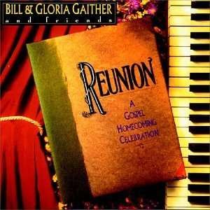 Cover for Bill &amp; Gloria Gaither · Reunion (CD) (1995)
