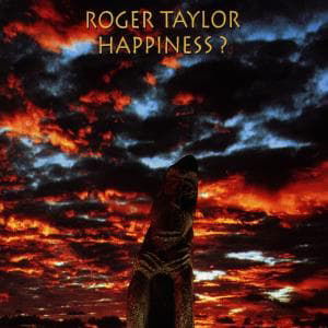 Happiness - Roger Taylor - Muziek - EMI - 0724383005925 - 2 september 1994